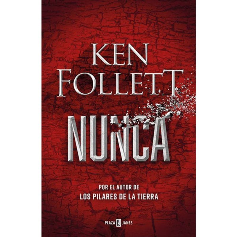 PLAZA & JANES - Nunca - Autor(a):  Ken Follett