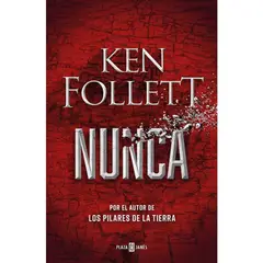 PLAZA & JANES - Nunca - Autor(a): Ken Follett