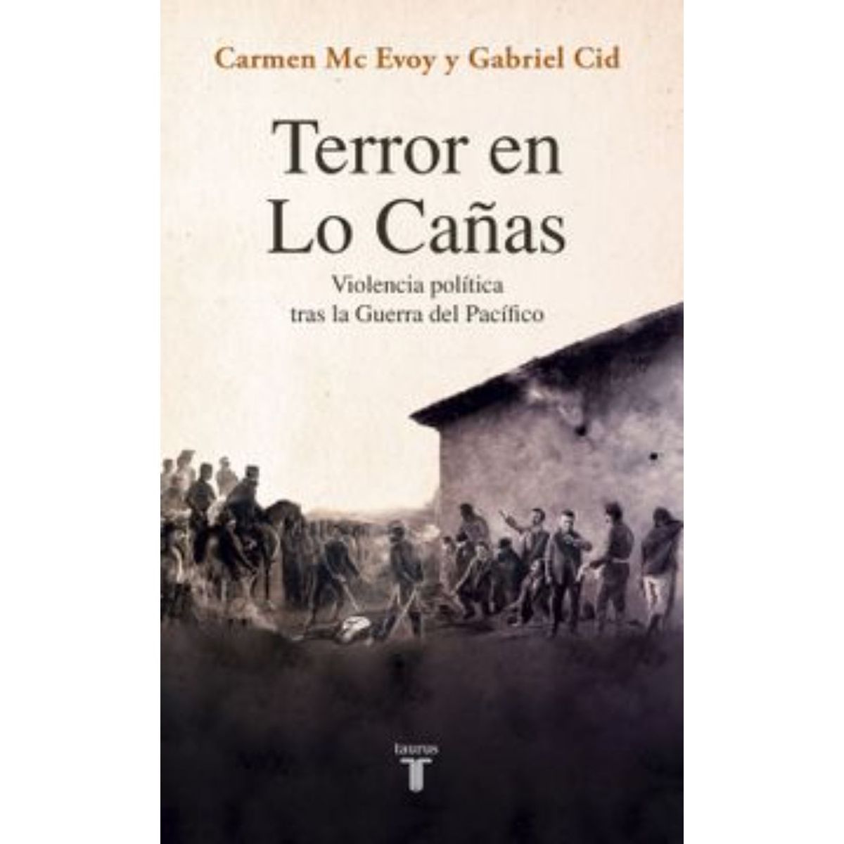 TAURUS - Terror En Lo Cañas - Autor(a):  Carmen Mc Evoy