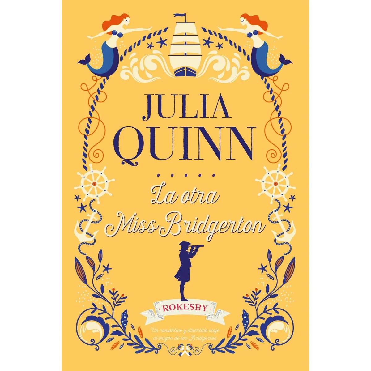 EDICIONES URANO - La Otra Miss Bridgerton (Rokesby 3)
