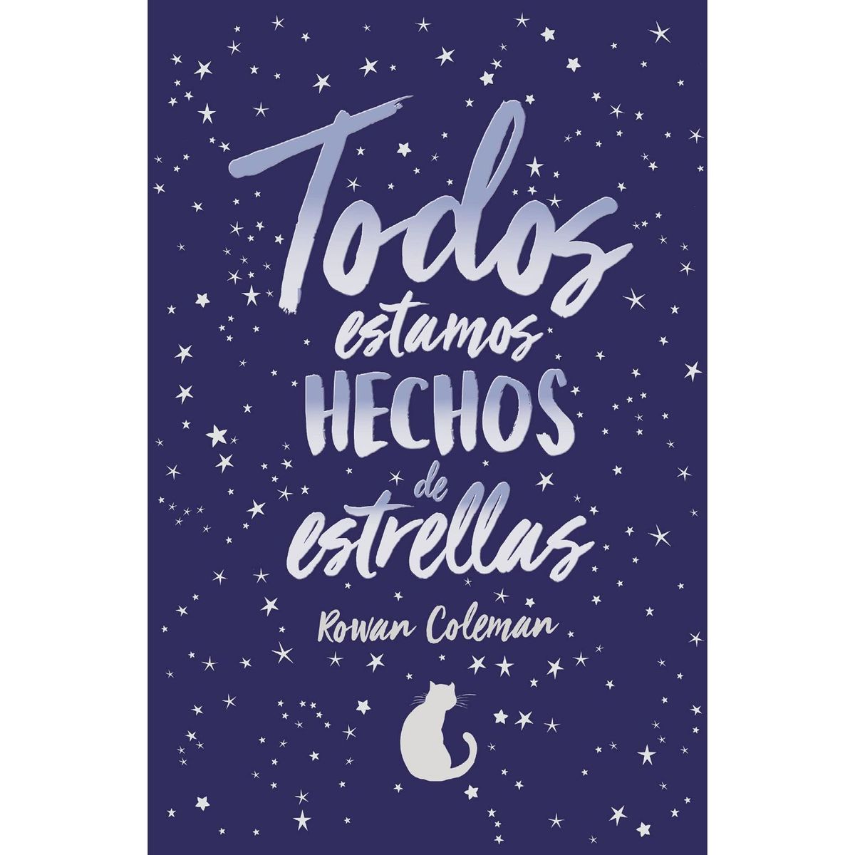 EDICIONES URANO - Todos Estamos Hechos De Estrellas