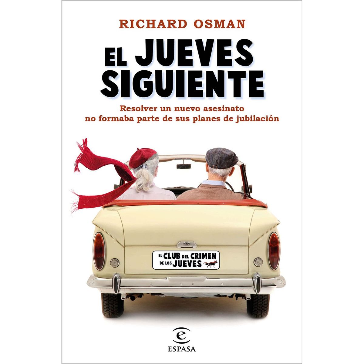 ESPASA - El jueves siguiente - Autor(a):  Richard Osman