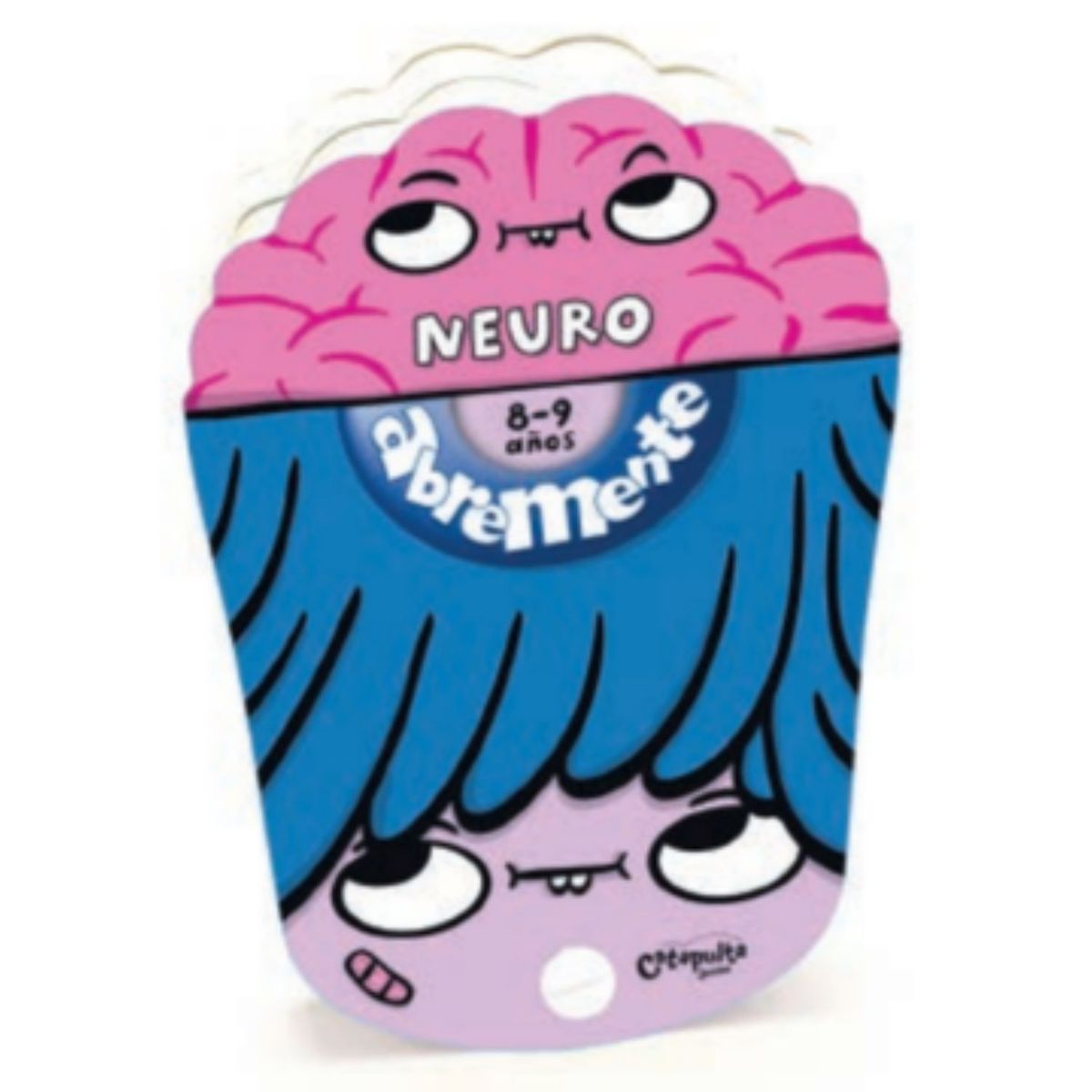 CATAPULTA EDITORES - Abremente Neuro 8-9 Años