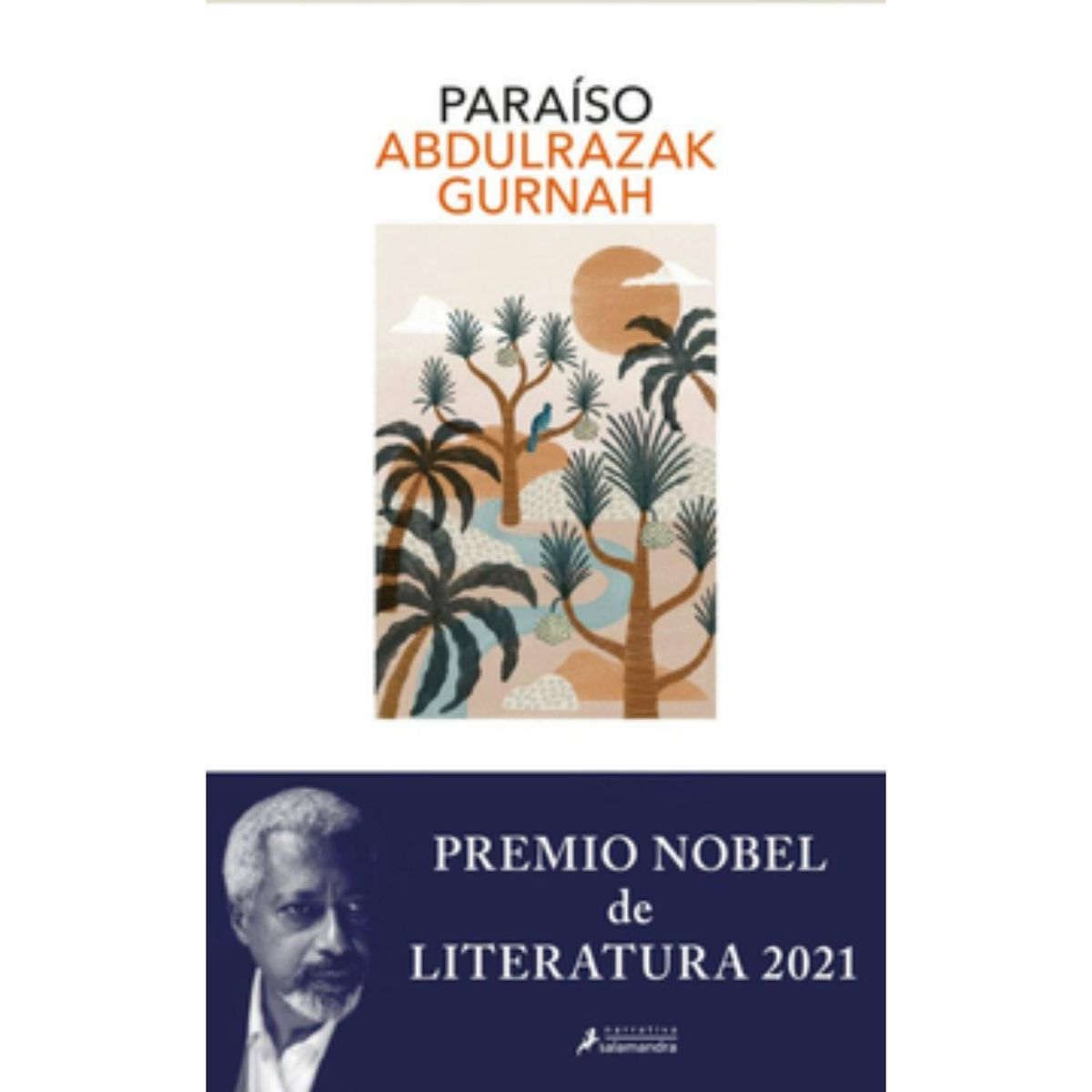 SALAMANDRA - Paraiso - Autor(a):  Abdulrazak Gurnah