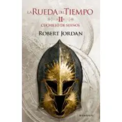 EDICIONES MINOTAURO - La Rueda Del Tiempo Nº 11/14 Cuchillo De Sueños