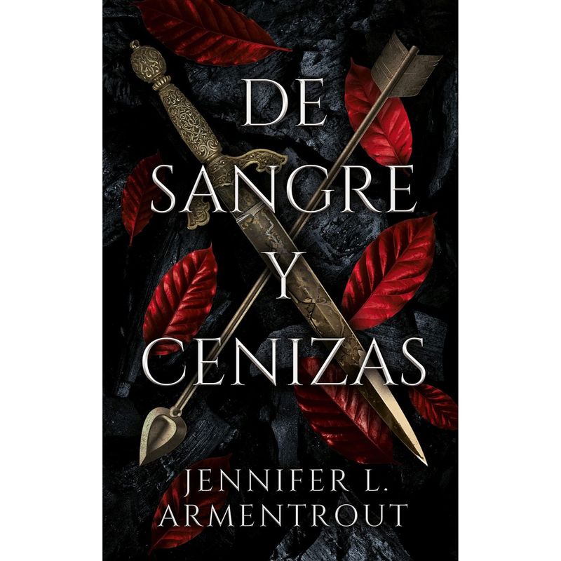 RETAILEXPRESS - De Sangre Y Cenizas - Autor(a):  Jennifer Armentrout