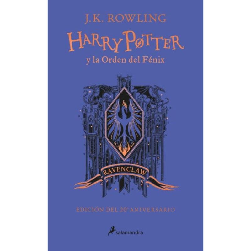 SALAMANDRA - Harry Potter y La Orden Del Fenix (Td)(20 Aniv.Ravenclaw)