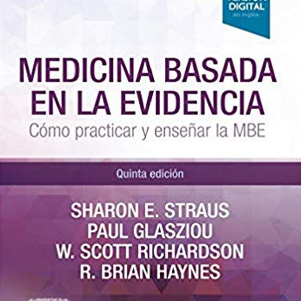 EDITORIAL MEDITERRANEO - Libro Medicina Basada En La Evidencia 5ed