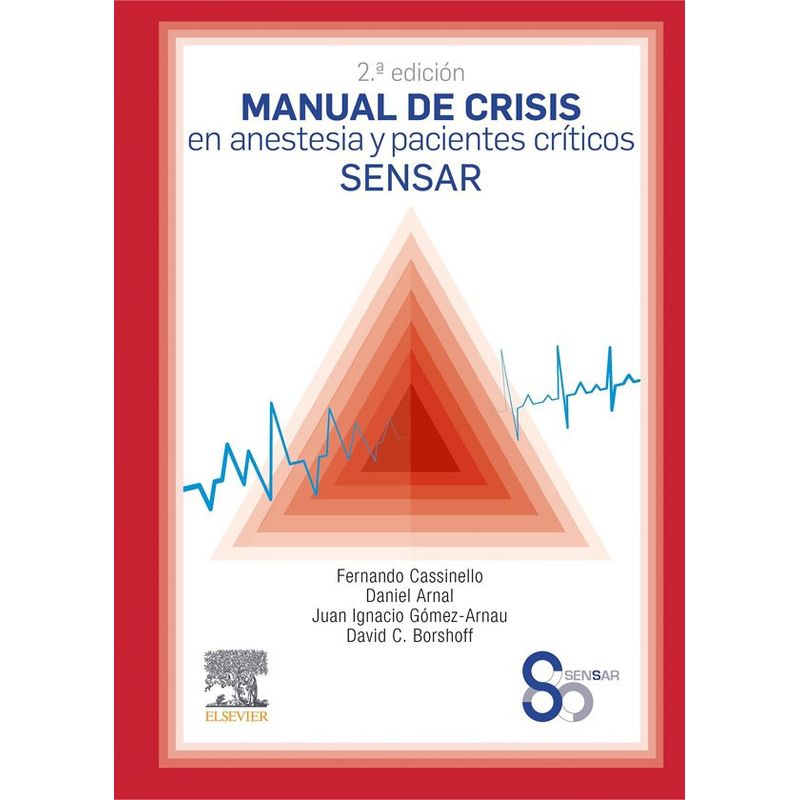 EDITORIAL MEDITERRANEO - Libro Manual De Crisis En Anestesia Y Pacientes Críticos 2ed