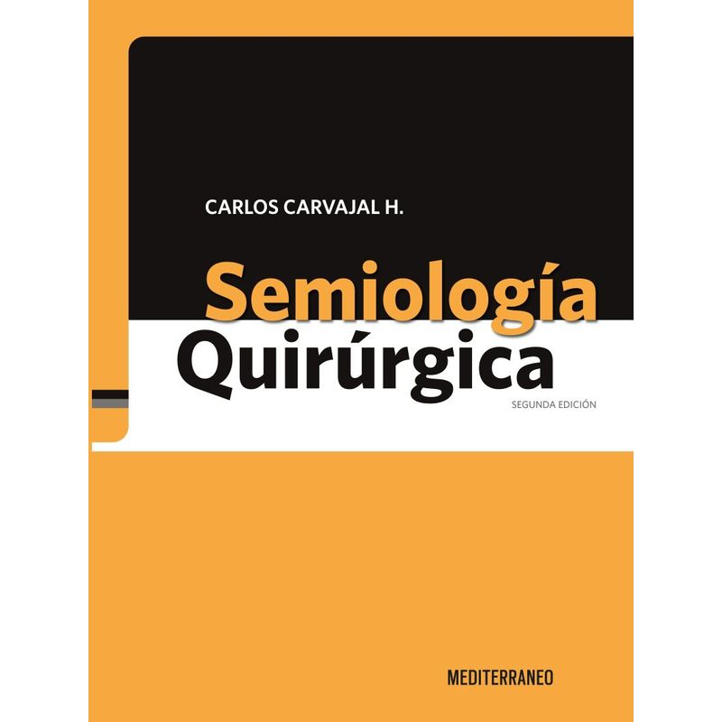 EDITORIAL MEDITERRANEO - Libro Semiologia Quirurgica 2 Ed.
