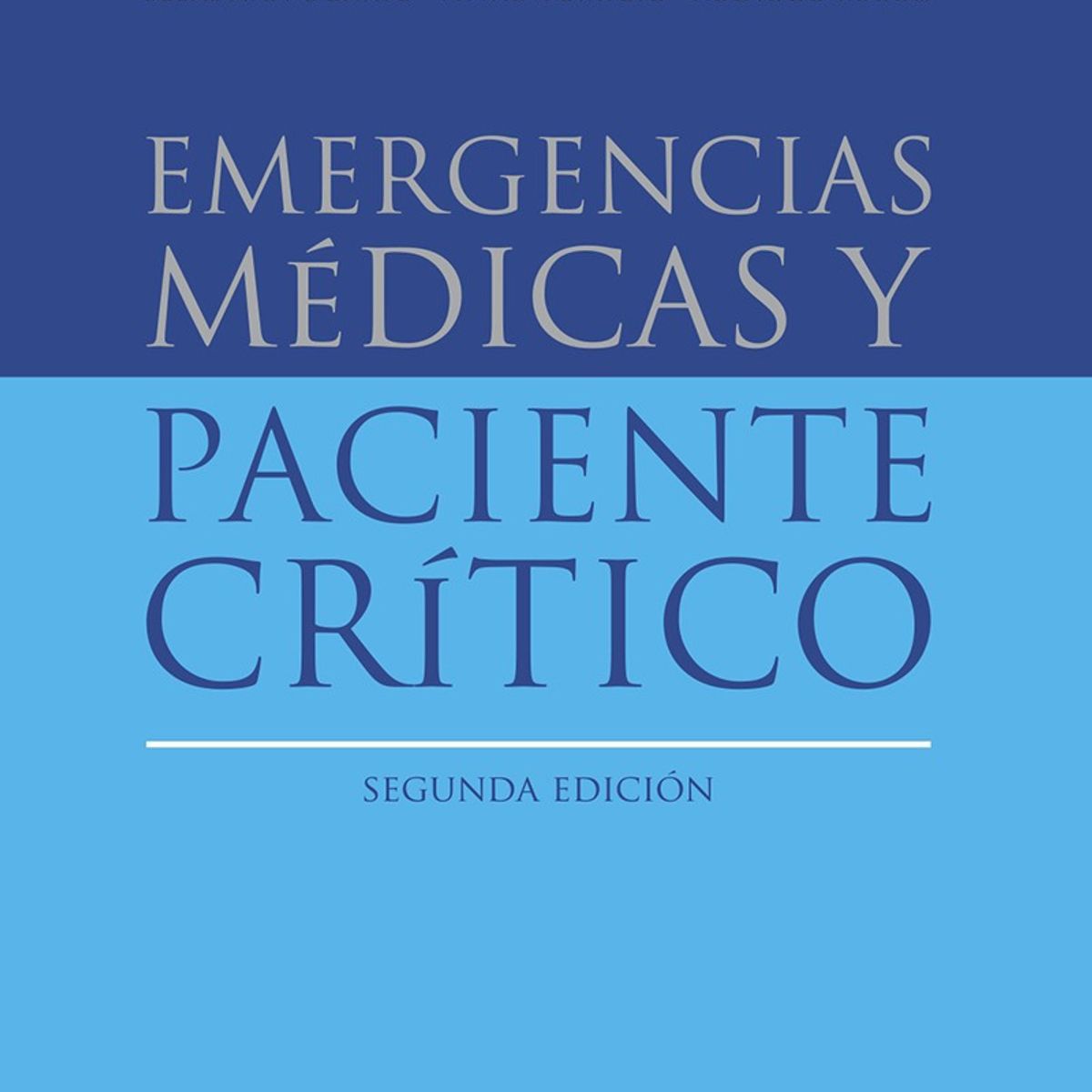 EDITORIAL MEDITERRANEO - Libro Emergencias Medicas Y Paciente Critico 2ed.