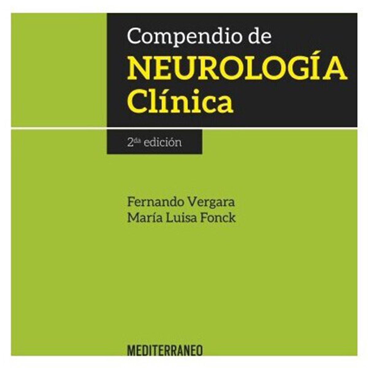 EDITORIAL MEDITERRANEO - Libro Compendio De Neurologia Clinica 2ed.