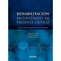 EDITORIAL MEDITERRANEO - Libro Rehabilitacion En Unidades De Paciente Critico