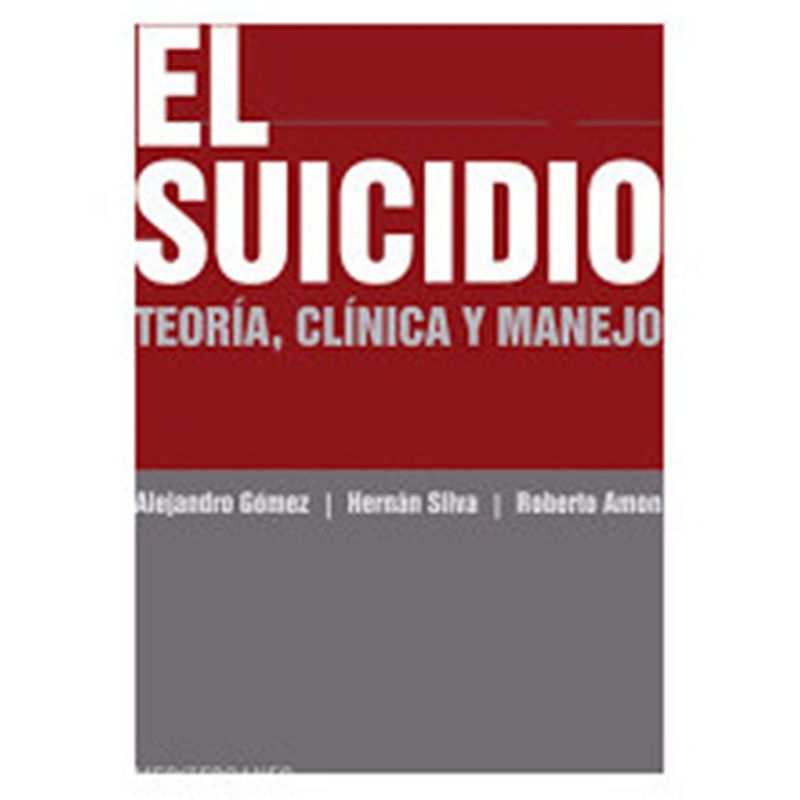 EDITORIAL MEDITERRANEO - Libro ElSuicidio. Teoría Y Clínica
