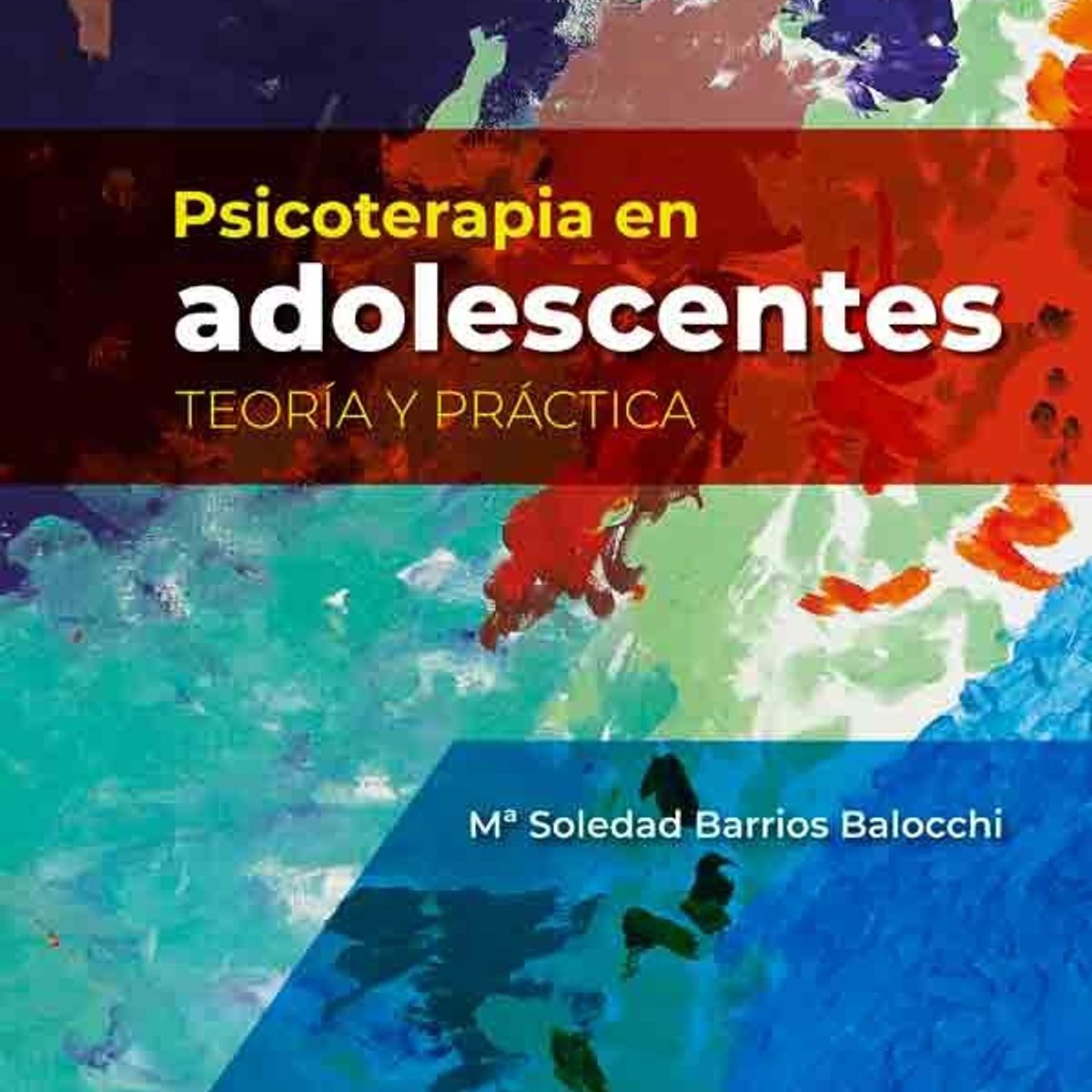 EDITORIAL MEDITERRANEO - Libro Psicoterapia En Adolescentes. Teoria Y Practica