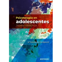 EDITORIAL MEDITERRANEO - Libro Psicoterapia En Adolescentes. Teoria Y Practica