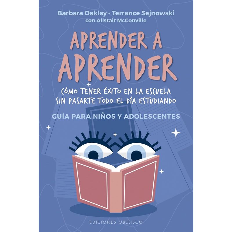EDICIONES OBELISCO - Aprender A Aprender - Autor(a):  Barbara Oakley