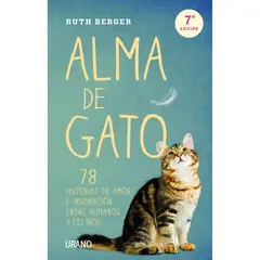 EDICIONES URANO - Alma De Gato - Autor(a): Ruth Berger