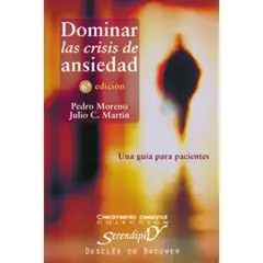 DESCLEE DE BROUWER - Dominar Las Crisis De Ansiedad