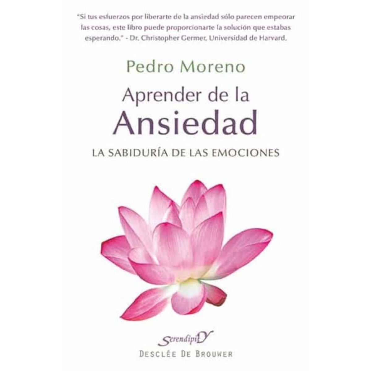 DESCLEE DE BROUWER - Aprender De La Ansiedad. La Sabiduria De