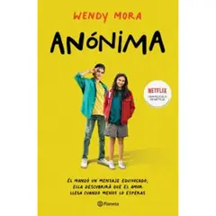 EDITORIAL PLANETA - Anónima - Autor(a): Wendy Mora