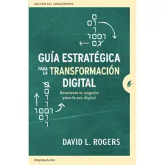 EDICIONES URANO - Guía Estratégica Para La Transformación