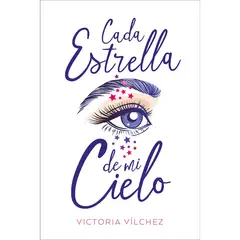 EDICIONES URANO - Cada Estrella De Mi Cielo