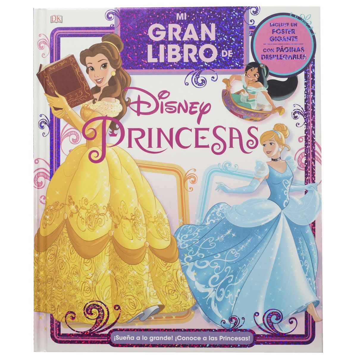 EDITORIAL DK - Dk Mi Gran Libro De Princesas Disney