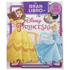 EDITORIAL DK - Dk Mi Gran Libro De Princesas Disney
