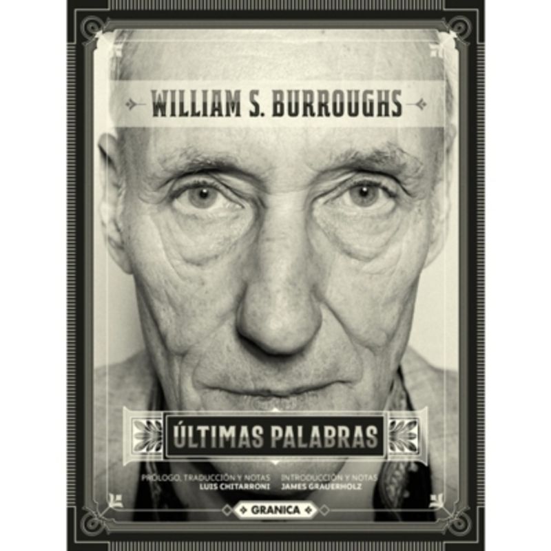 GRANICA - Últimas Palabras, de William Burroughs