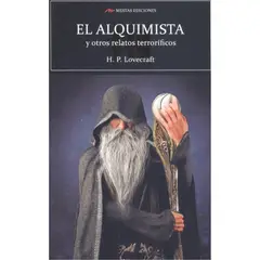 MESTAS EDICIONES - El Alquimista Y Otros Relatos Terroríficos H.P. Lovecraft