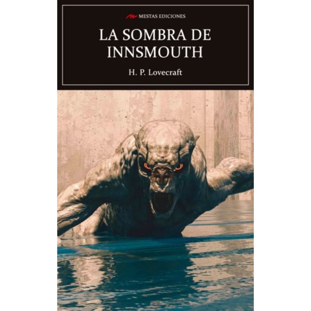 MESTAS EDICIONES - La Sombra Sobre Innsmouth