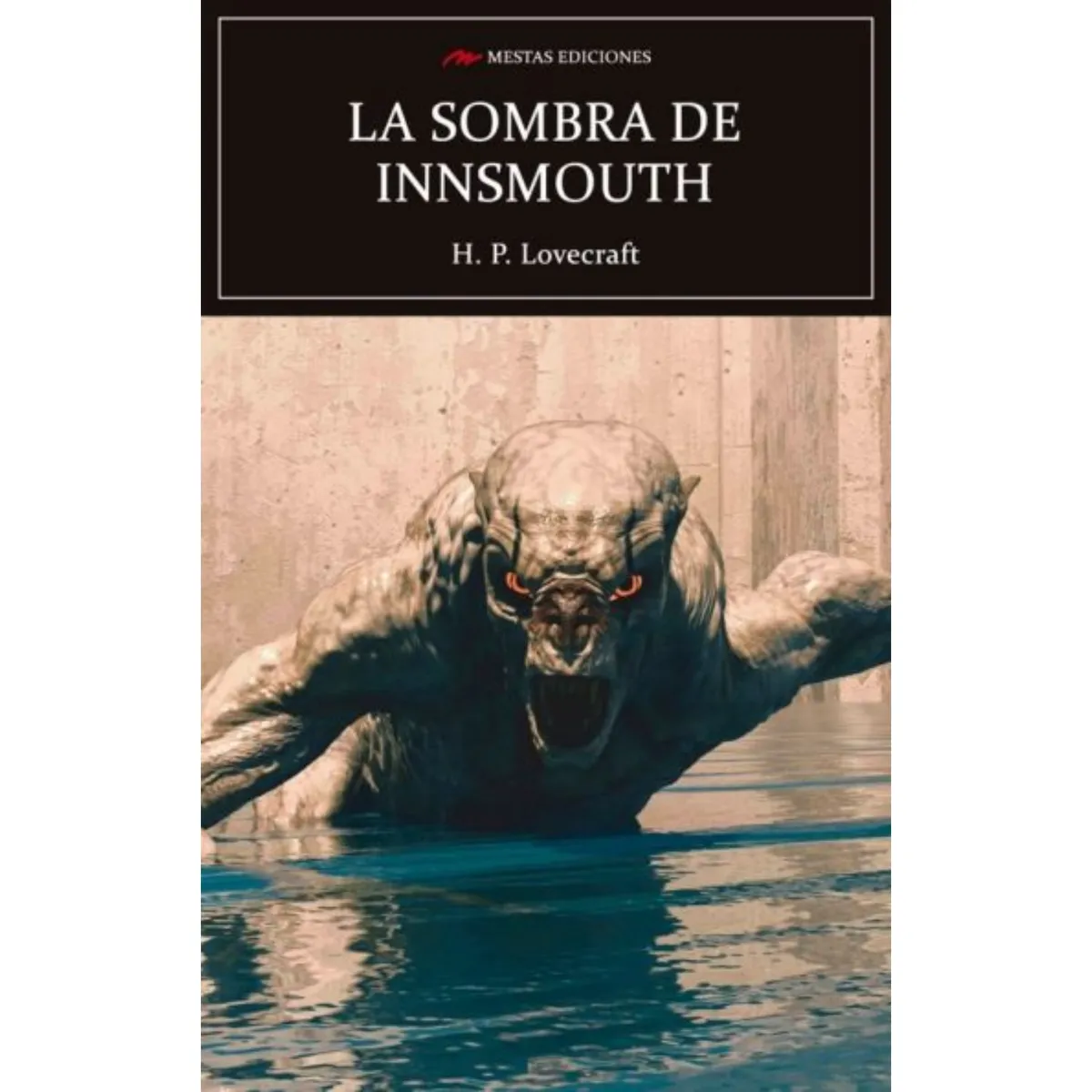 MESTAS EDICIONES - La Sombra Sobre Innsmouth