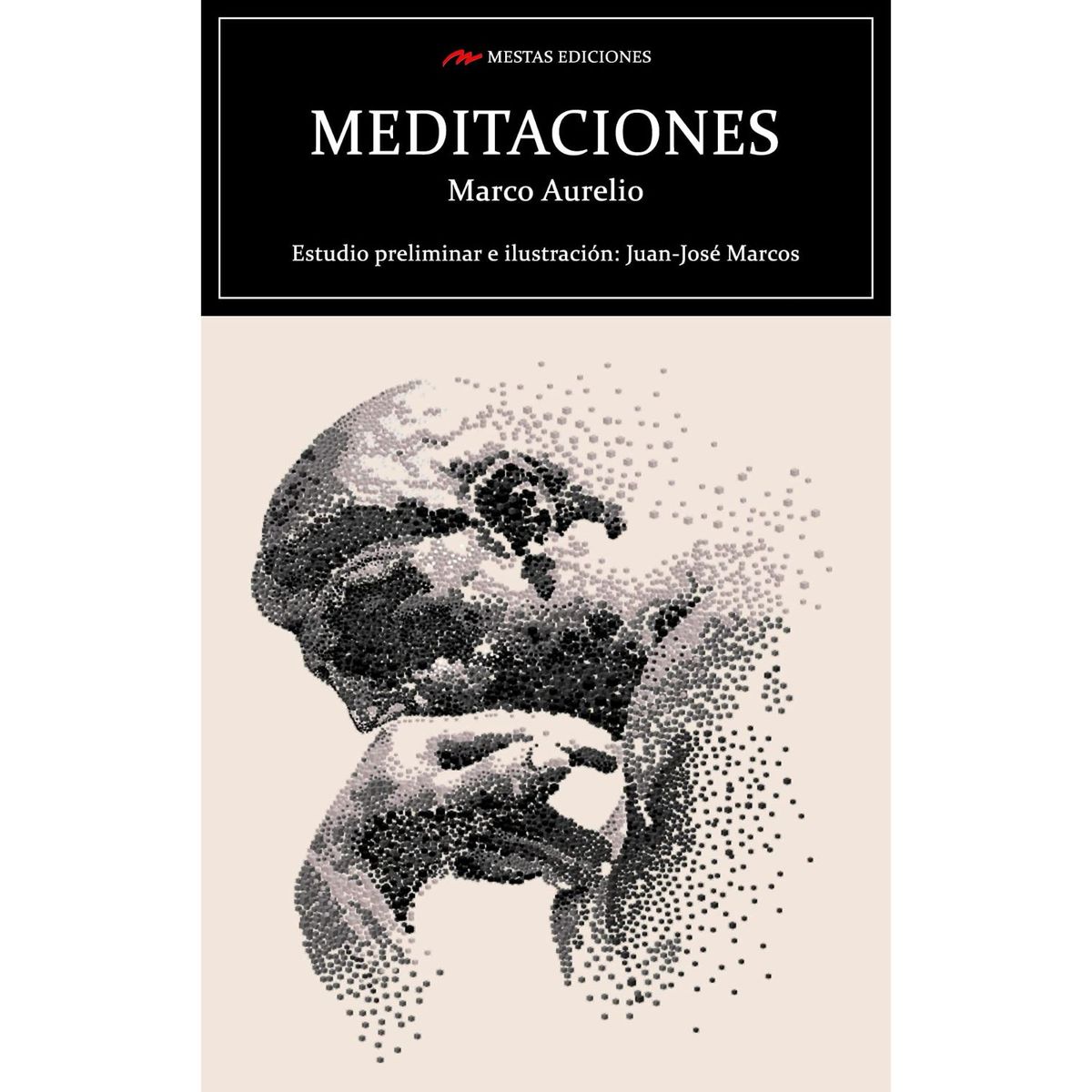 MESTAS EDICIONES - Meditaciones  Marco Aurelio, J.J. Marcos