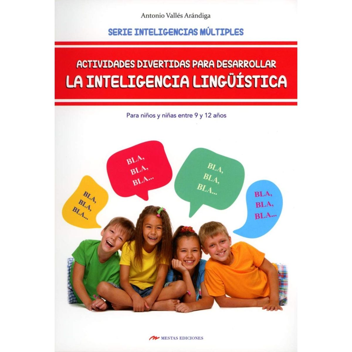 MESTAS EDICIONES - Actividades Desarrollar La Inteligencia Ling. 9-12 Años