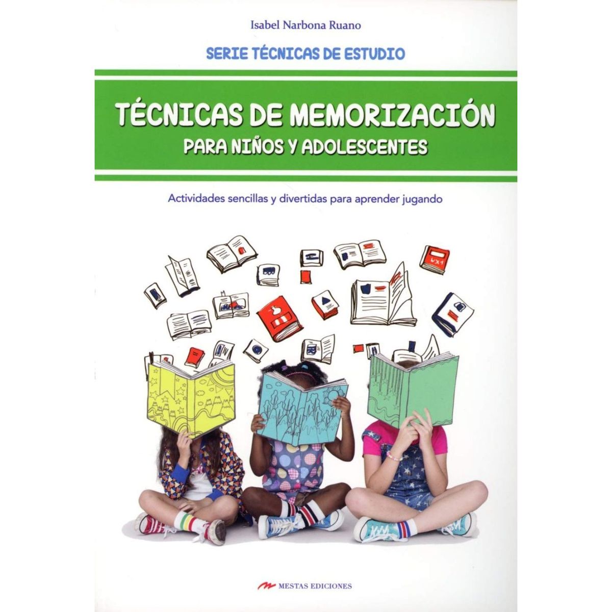 MESTAS EDICIONES - Tecnicas De Memorización Para Niños Y Adolescentes