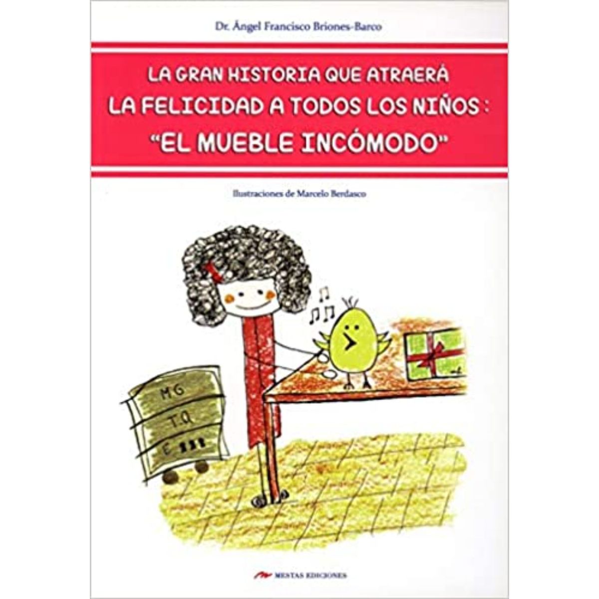 MESTAS EDICIONES - La Historia De La Felicidad Para Niños