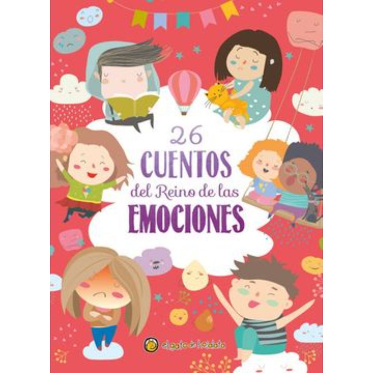 EL GATO DE HOJALATA - 26 Cuentos Del Reino De Las Emociones