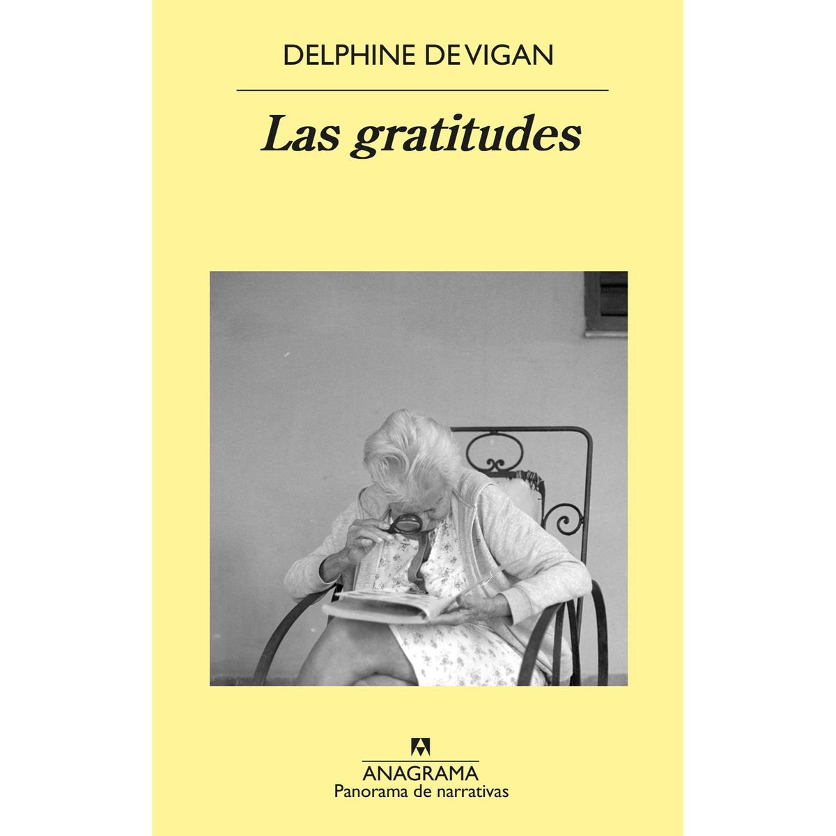 ANAGRAMA - Las Gratitudes - Autor(a):  Delphine De Vigan