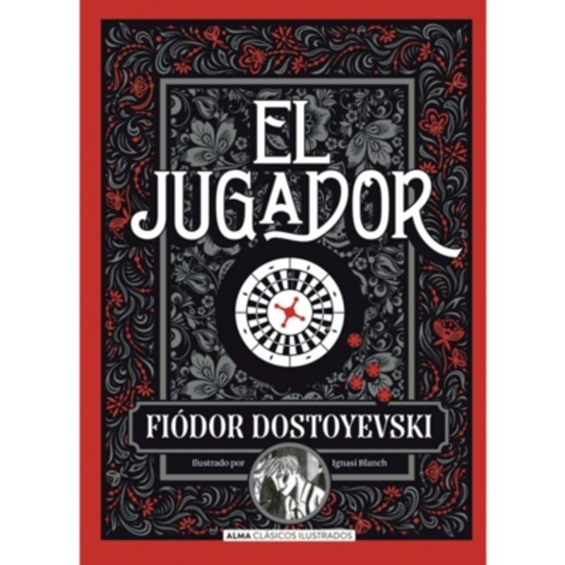ALMA - El Jugador F. Dostoyevski