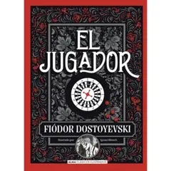 ALMA - El Jugador F. Dostoyevski