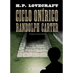 ALMA - Ciclo Onírico Randolph Carter H.P. Lovecraft