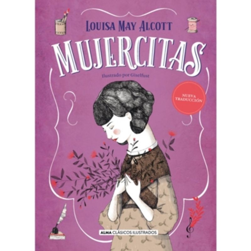 ALMA - Mujercitas - Nueva Edición Completa Louisa May