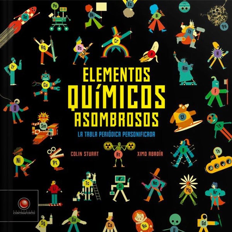 EDITORIAL CONTRAPUNTO - Libro Elementos Quimicos Asombrosos
