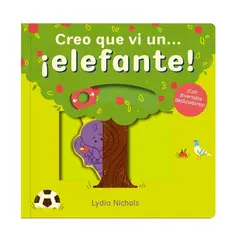 EDITORIAL CONTRAPUNTO - Libro Creo Que Vi Un ¡elefante!
