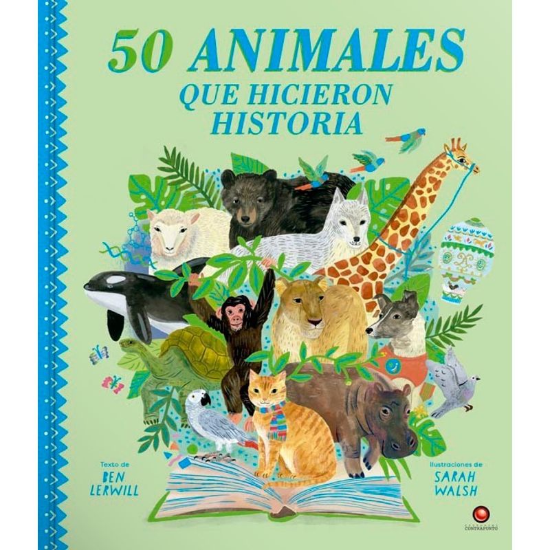 EDITORIAL CONTRAPUNTO - Libro 50 Animales Que Hicieron Historia