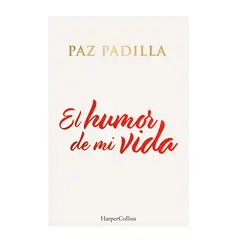 HARPERCOLLINS - El Humor De Mi Vida de Editorial Harper Collins