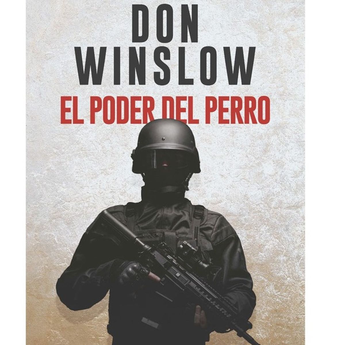 HARPERCOLLINS - Trilogía Del Cartel 1 - El Poder Del Perro