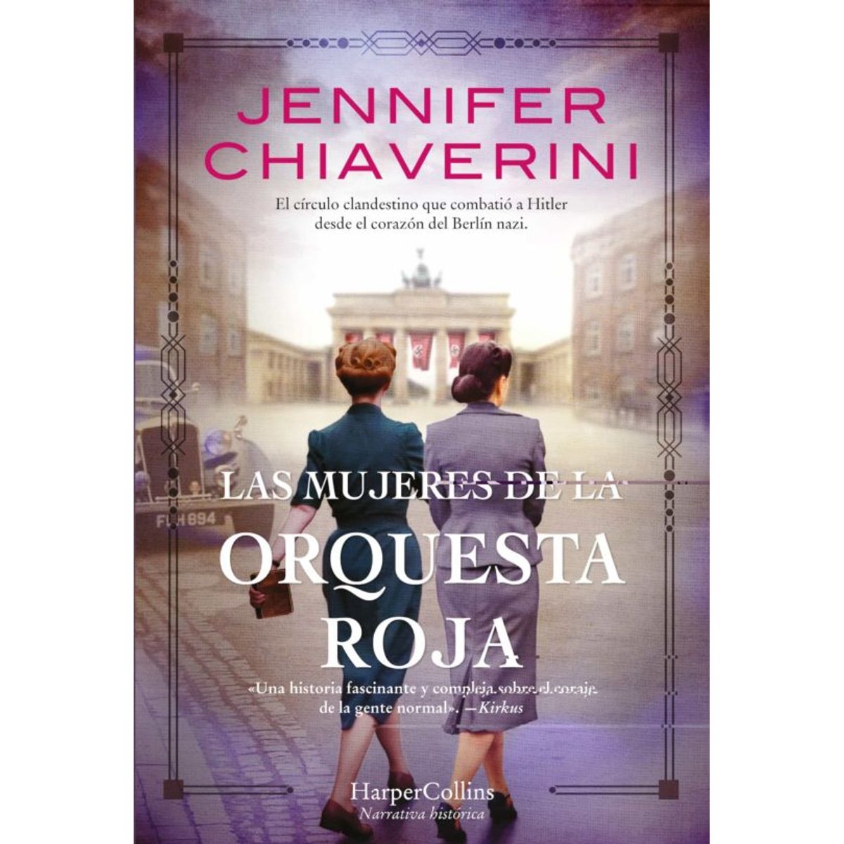 HARPERCOLLINS - Las Mujeres De La Orquesta Roja