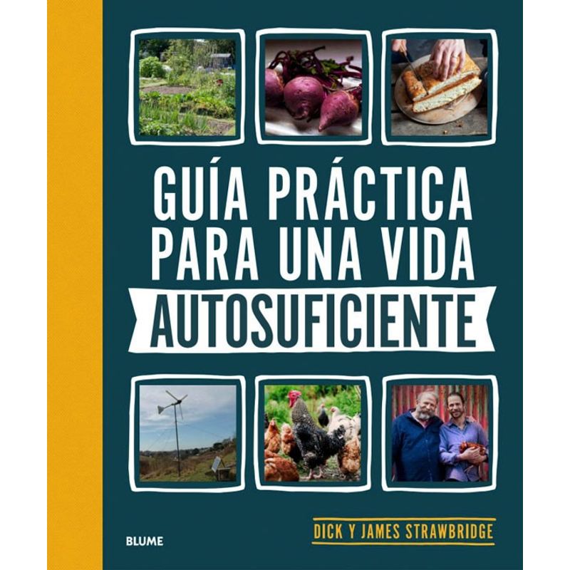 BLUME - Libro Guia Practica Para Una Vida Autosuficiente